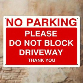CIFbuy Vintage No Parking Do Not Block Driveway Metal Sign 7.8x11.8, Metal Sign 7.8x11.8, Wall Plaque Art（NoikNot, NoikNot, Theme Self-pickup Log (Option: 85904957)